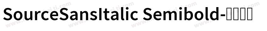 SourceSansItalic Semibold字体转换